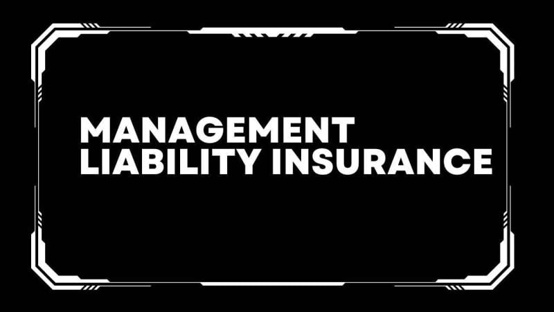 Management liability Insurance