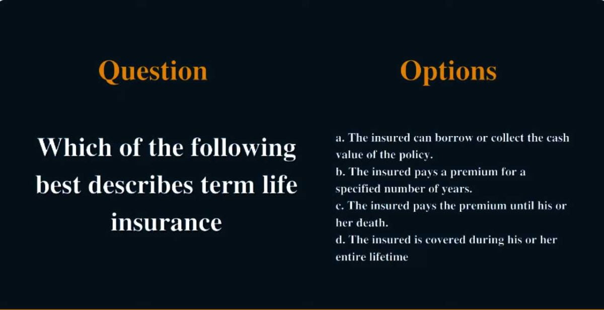 which of the following best describes term life insurance